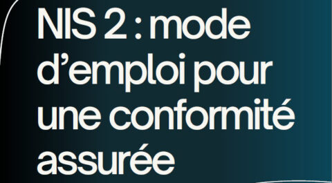 Livre blanc "NIS 2 : mode d’emploi pour une conformité assurée" - Newlode powerded by SQUAD